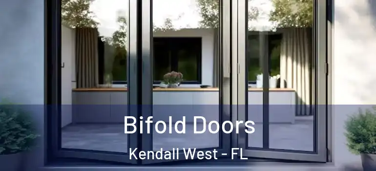  Bifold Doors Kendall West - FL