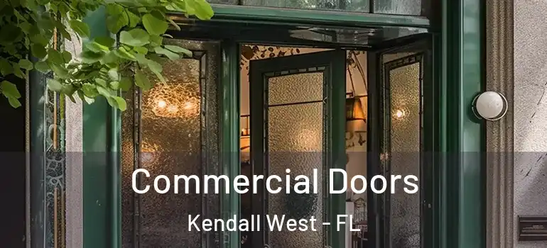  Commercial Doors Kendall West - FL