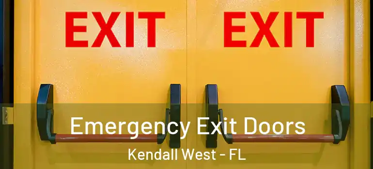  Emergency Exit Doors Kendall West - FL