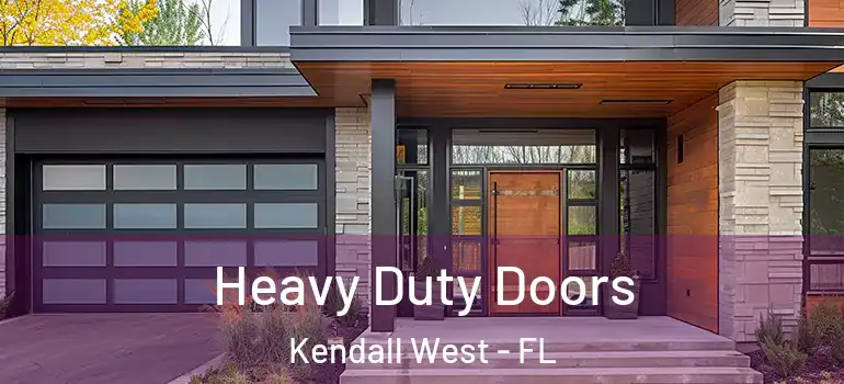  Heavy Duty Doors Kendall West - FL