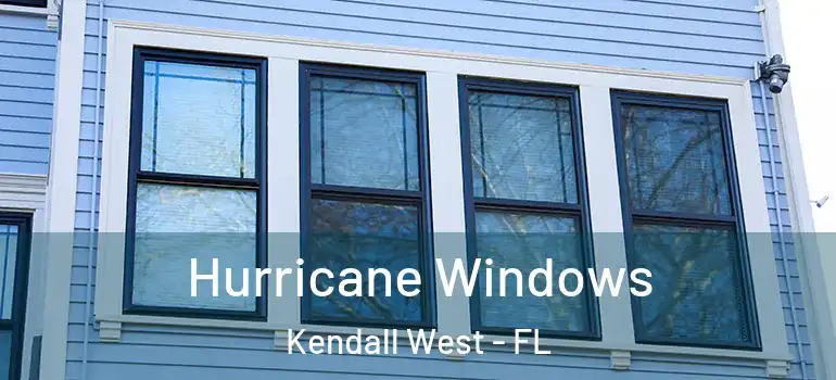  Hurricane Windows Kendall West - FL
