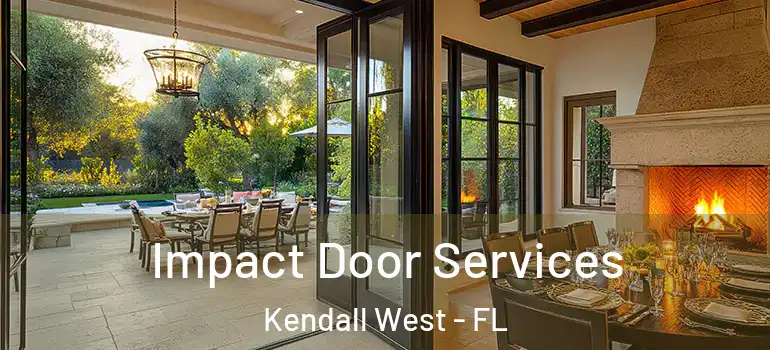  Impact Door Services Kendall West - FL