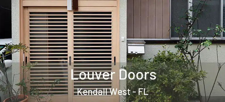  Louver Doors Kendall West - FL