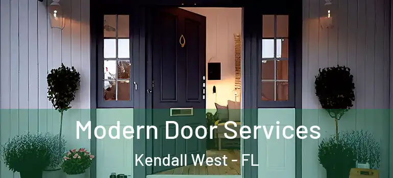  Modern Door Services Kendall West - FL