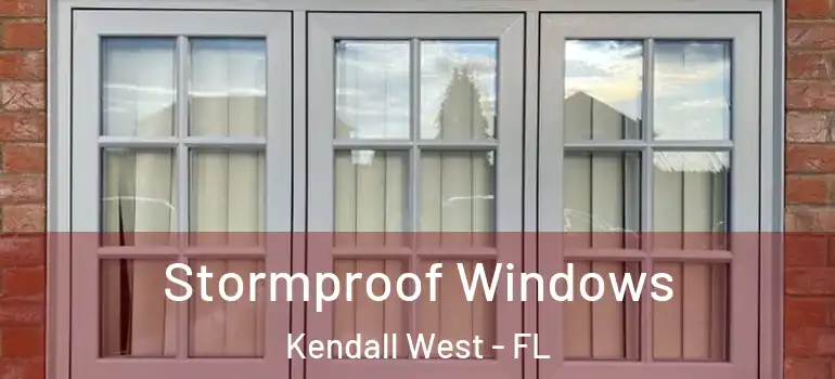  Stormproof Windows Kendall West - FL